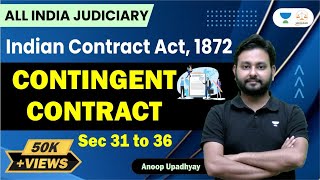 Indian contract Act, 1872 |भारतीय संविदा अधिनियम | Contingent Contract|Linking Laws | Anoop Upadhyay