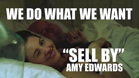 Amy Edwards - Sell By (Official Video)