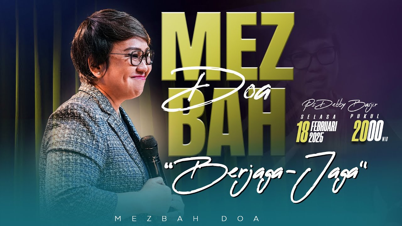 MEZBAH DOA SELASA 18 FEB 2025 - Pk.20.00 - 