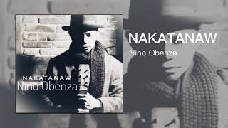 Nakatanaw - Nino Obenza