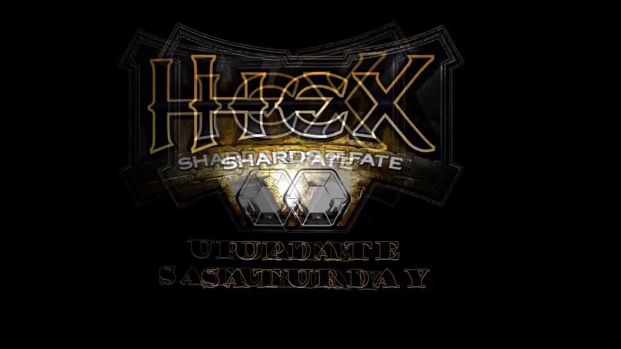 HEX: Shards Of Fate Update Saturday -- Episode 12