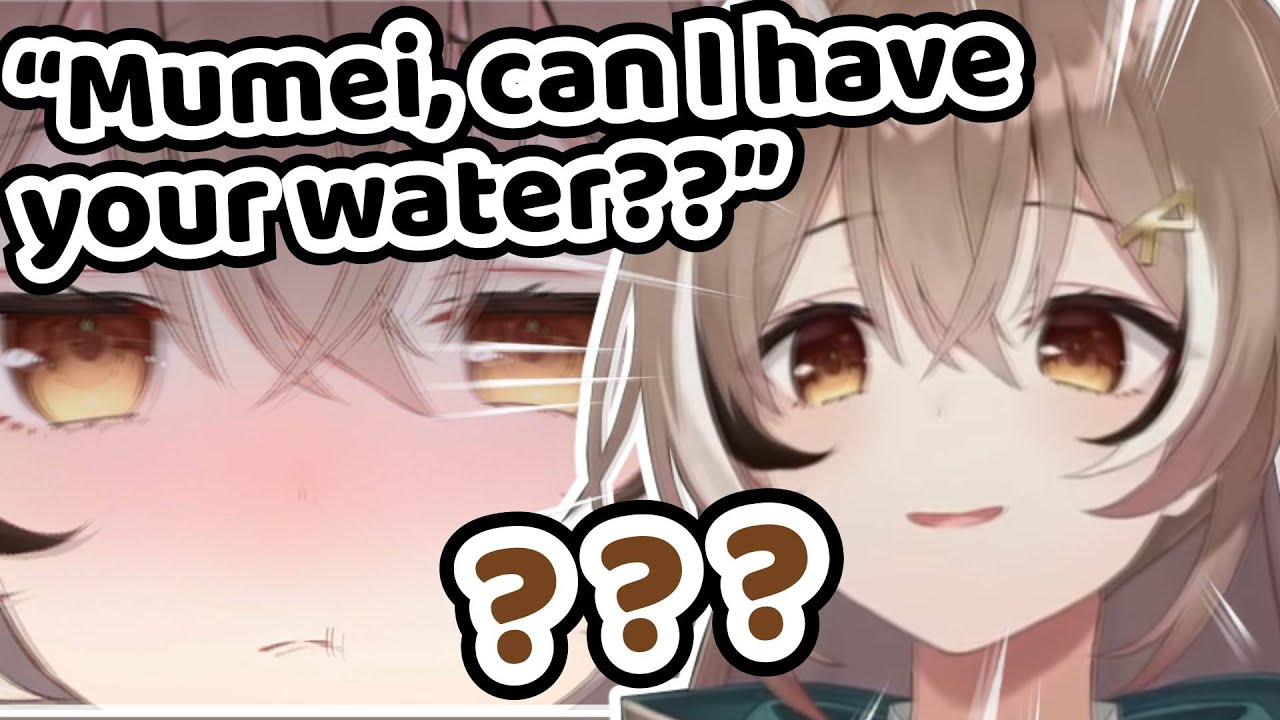 Someone Asked Mumei For Her Water【Hololive EN | Osekkai VA | Nanashi Mumei】