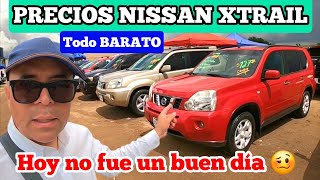 BARATAS nissan XTRAIL precios tianguis autos, video entretenido hoy Mexico.