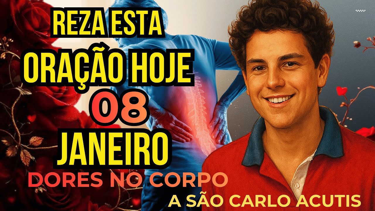 🙏 REZE ESTA ORAÇÃO HOJE e Suas Dores Podem DESAPARECER | São Carlo Acutis