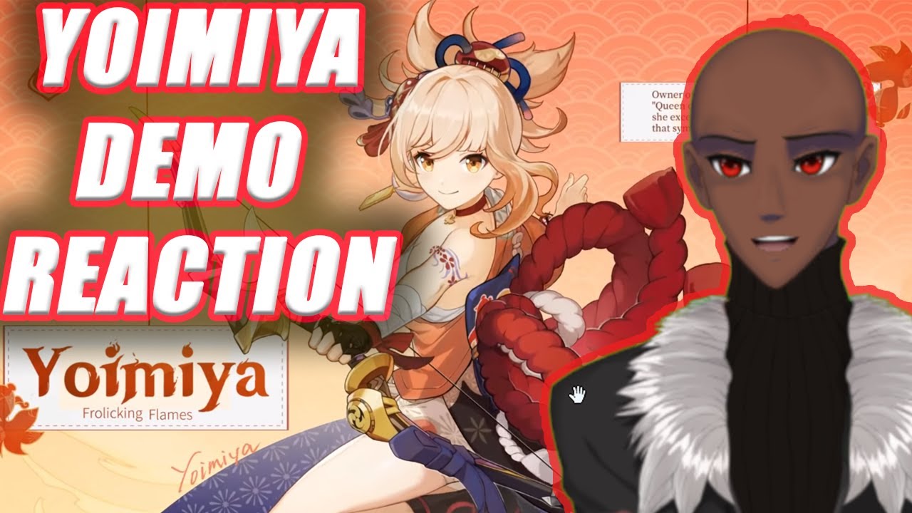 YOIMIYA DEMO REACTION VIDEO