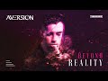 Aversion  beyond reality officialclip