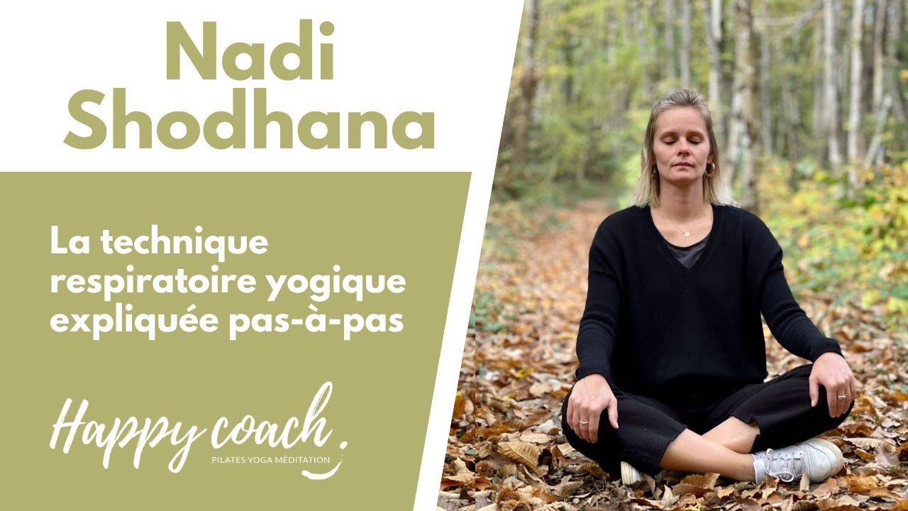 Nadi Shodhana : créez l'équilibre et activez votre système immunitaire avec la respiration alternée