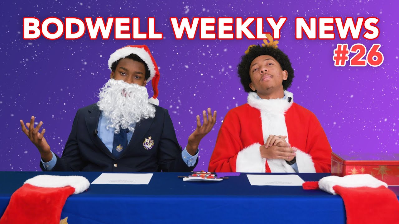 The Bodwell Weekly News #26