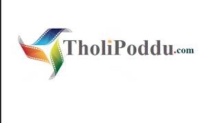 Welcome To TholliPoddu Official Channel