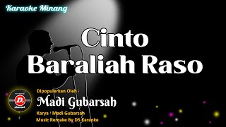 Cinto Baraliah Raso Karaoke | Madi Gubarsa