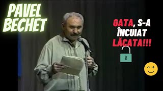 Pavel Bechet - Gata, s-a încuiat lăcata! #umor