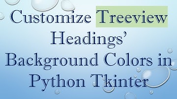 Customize Treeview Headings