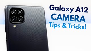 Samsung Galaxy A12  Camera Tips & Tricks!