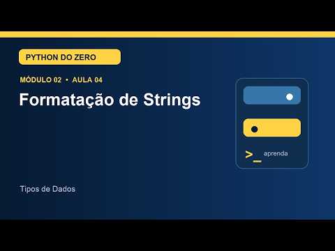 Capa de Aula 2.4 — Formatação de Strings | Curso de Python