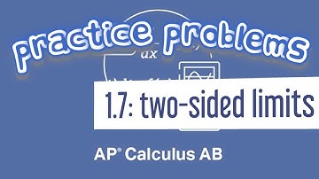 AP Calculus AB 1.7 Two-Sided Limits of a Piecewise Function Involving LN