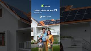 Install Solar at just ₹1 | Kyron Solar | Contact 95855 52800 #residentialsolar #solarinstallation