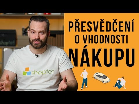 PŘESVĚDČENÍ O VHODNOSTI NÁKUPU – Shoptet.TV (63. díl)