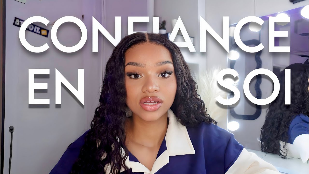 Je me détestais… voici comment j’ai construit ma confiance en moi.