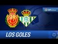 Resumen Completo: Todos los Goles del Partido Mallorca 1-2 Betis ⚽