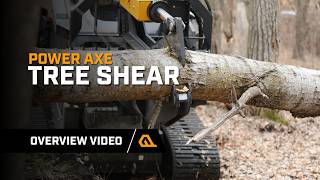 Power Ax Tree Shear Overview | Quick Attach