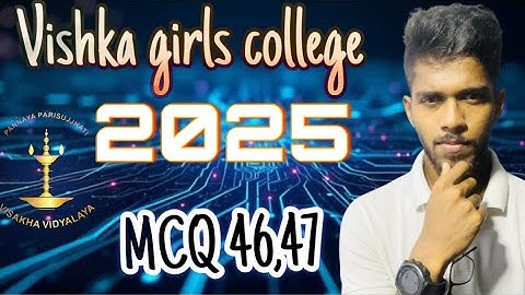 MCQ 46,47 - Vishaka girls school-3rd term physics paper-2025-by Dhanusha