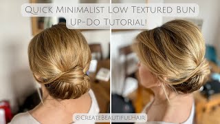 Quick Smooth Low Textured Bun Tutorial - The Perfect Minimalist/Contemporary Bridal Up-Do!