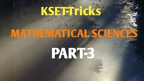 KSET Mathematical sciences Tricks part-3