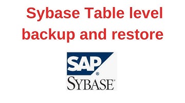 12. Sybase Tutorial: Sybase table backup and restore
