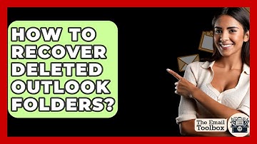 How To Recover Deleted Outlook Folders? - TheEmailToolbox.com