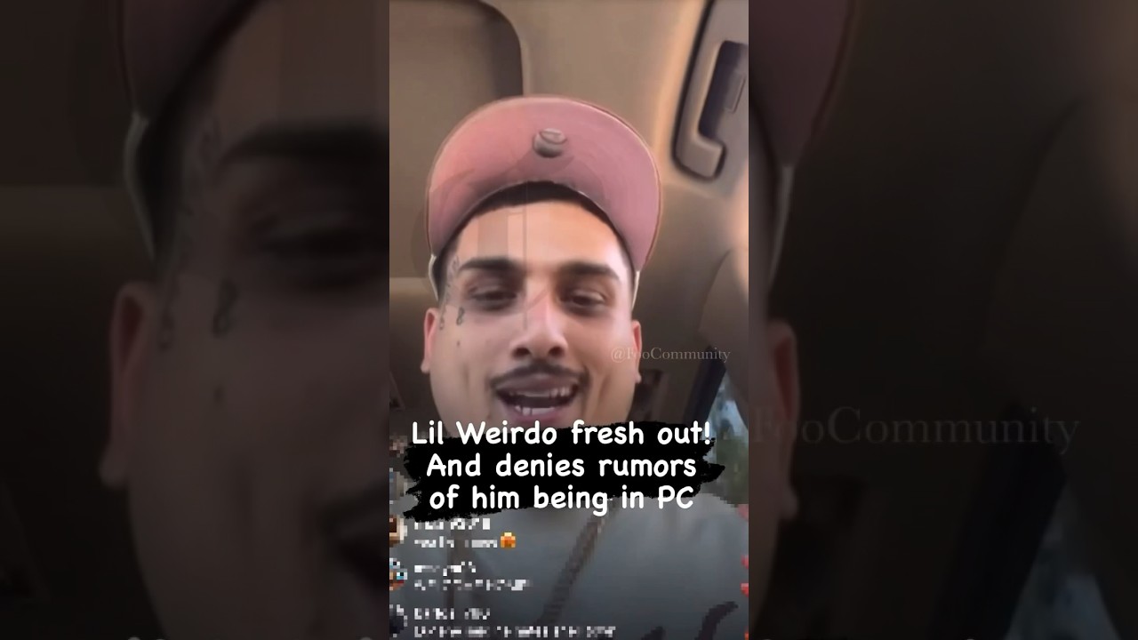 Lil Weirdo fresh out of jail 👀🔥 