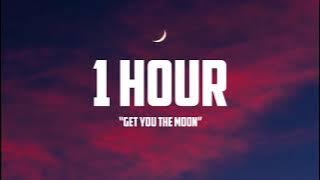 Get you the moon - Kina (1 hour version)