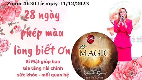 NGÀY 7: CÁNH CỬA THOÁT KHỎI SỰ TIÊU CỰC| Lòng biết ơn