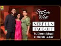 The Nerf Gun Face-Off Ft. Mithila Palkar & Dhruv Sehgal | Spill the Tea with Sneha | Film Companion