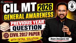 CIL MT 2026 | General Awareness PYQs | Civil 2017 Paper | Detailed Solution | Non-Tech Preparation