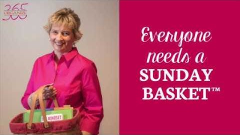 Everyone Needs A Sunday Basket