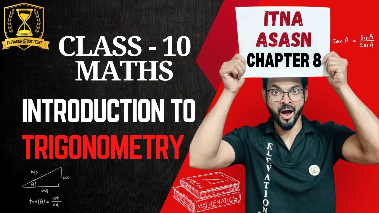 Class 10 Maths | Chapter 8 Introduction to Trigonometry | Introduction ...