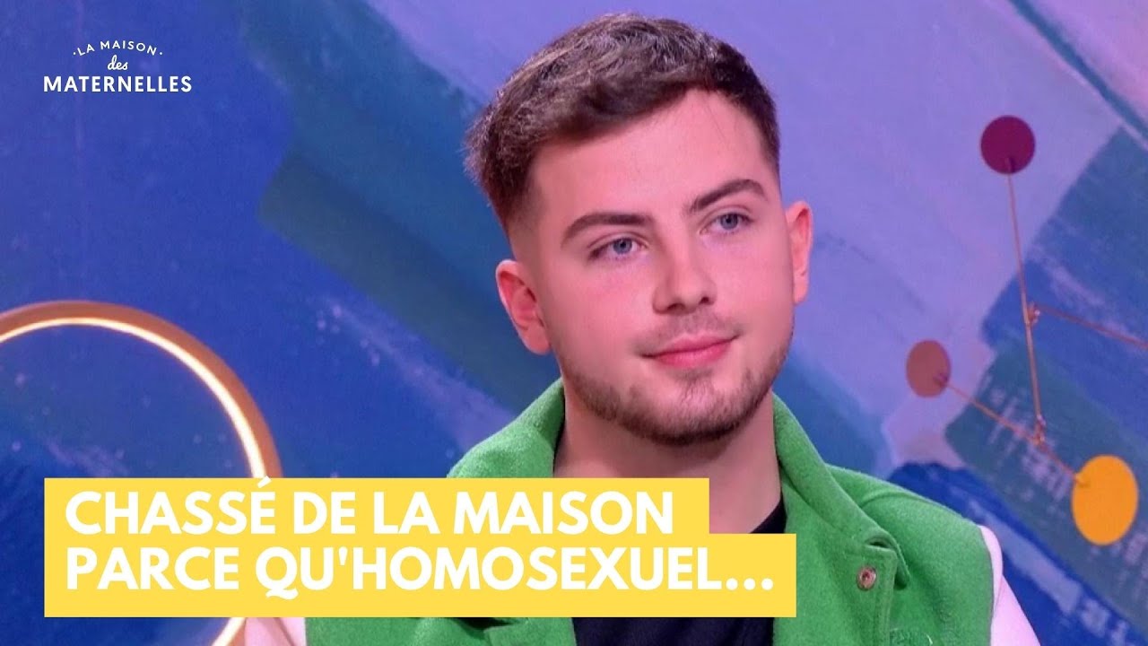 Chassé de la maison parce qu'homosexuel... - La Maison des maternelles #LMDM
