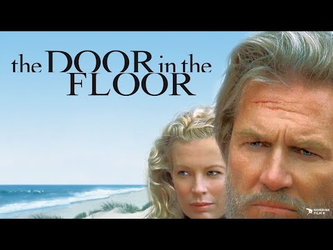 The Door In The Floor 2004 Movie Jeff Bridges Tod Williams Kim Basinger Facts Reviews