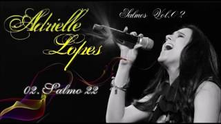 Video thumbnail of "Adrielle Lopes Salmo 22"