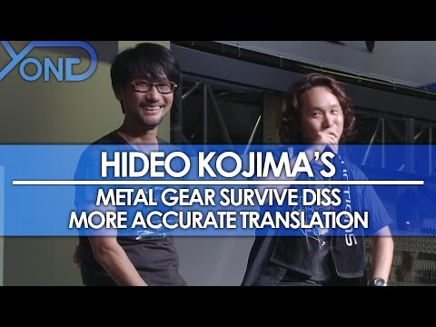 More Accurate Translation of Hideo Koijma's Diss on Metal Gear Survive