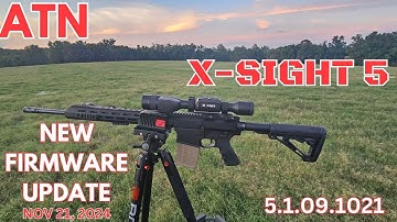 ATN X-SIGHT 5 NEW FIRMWARE