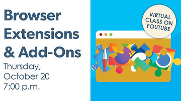 Browser Extensions and Add-Ons