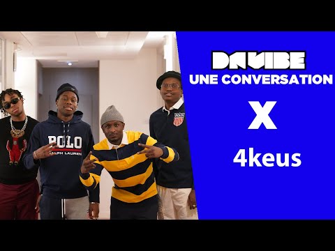 Youtube: 4 Keus, l’énergie collective comme moteur artistique