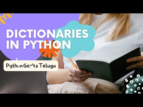 Dictionaries in Python | Python  in Telugu|