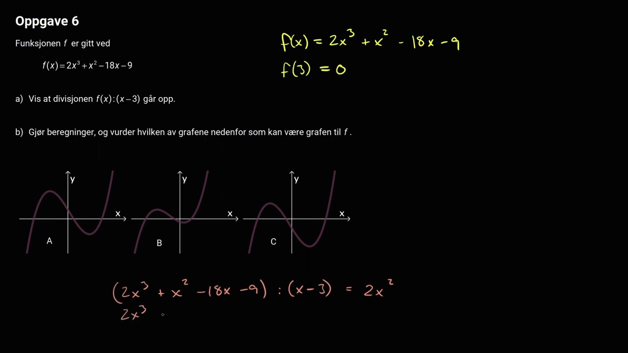 6 - Faktorisering av tredjegradspolynom (1T Eksamen, Vår 2022, Del 1).mp4