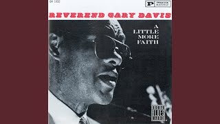 Video thumbnail of "Rev. Gary Davis - You Got To Move"