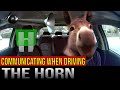 Communicating When Driving - The Horn