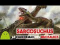 Sarcosuchus  le crocodile qui chassait des dinosaures