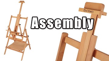 Assembly Instructions for your Da Vinci Multimedia Multi-Angle Convertible Easel