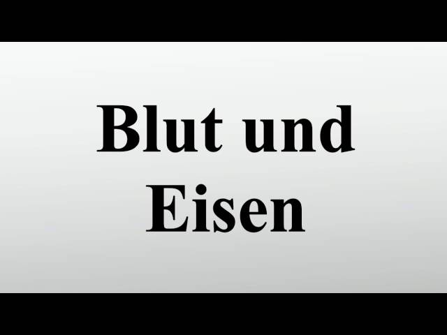 Tidligere Devise elegant Blut und Eisen - YouTube